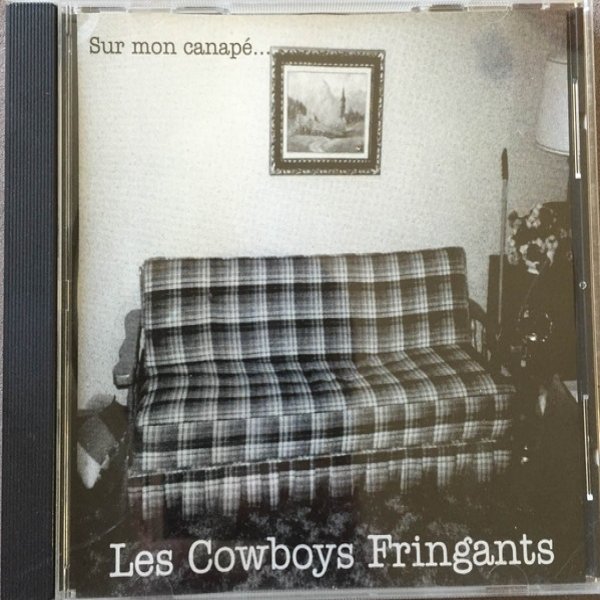 Album Les Cowboys Fringants - Sur Mon Canapé...
