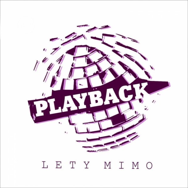 Album Lety mimo - Playback