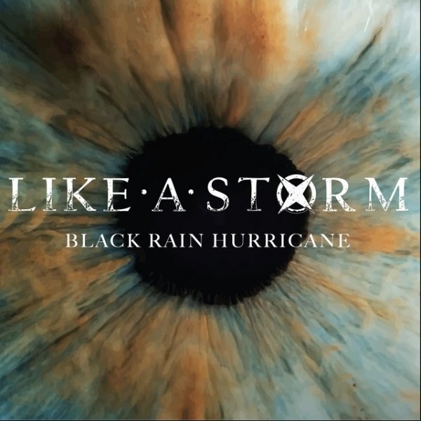 Album Like A Storm - Black Rain Hurricane