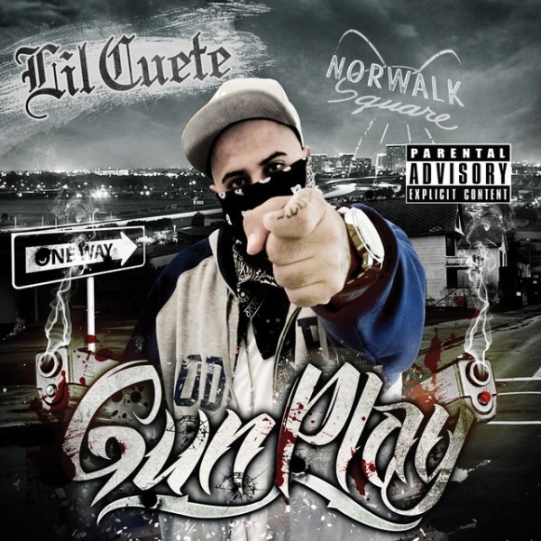 Album Lil Cuete - Gun Play