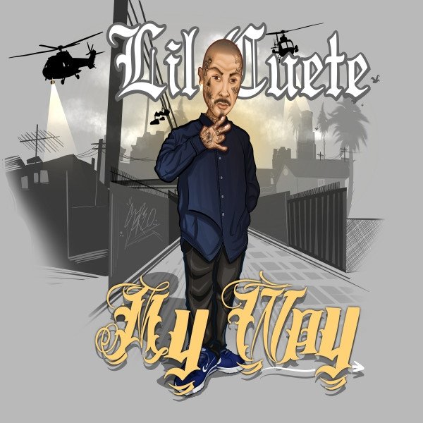 Album Lil Cuete - My Way