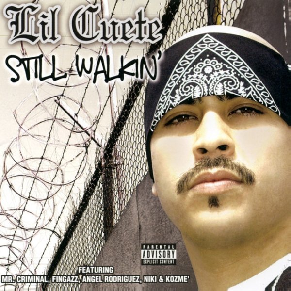 Album Lil Cuete - Still Walkin
