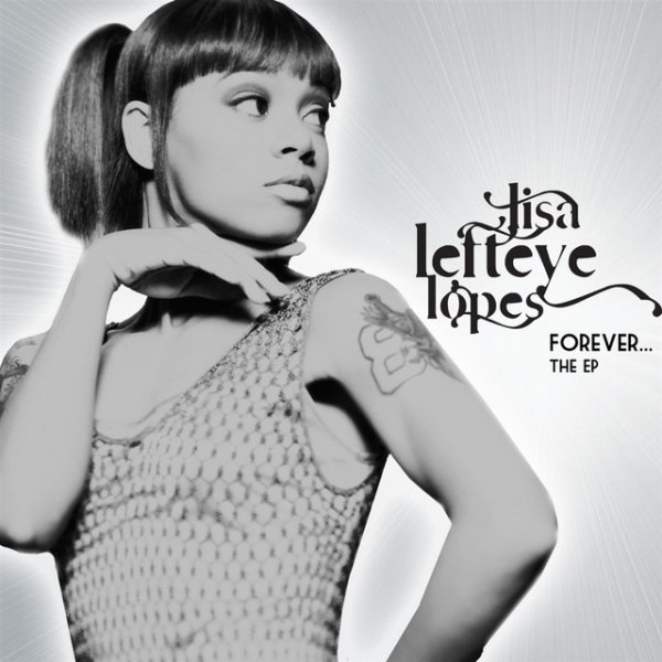 Album Lisa "Left Eye" Lopes - Forever...The EP
