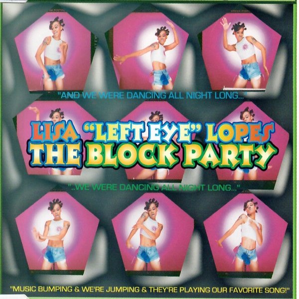 Album Lisa "Left Eye" Lopes - The Block Party
