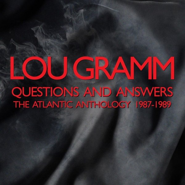 Album Lou Gramm - Questions and Answers: The Atlantic Anthology 1987-1989