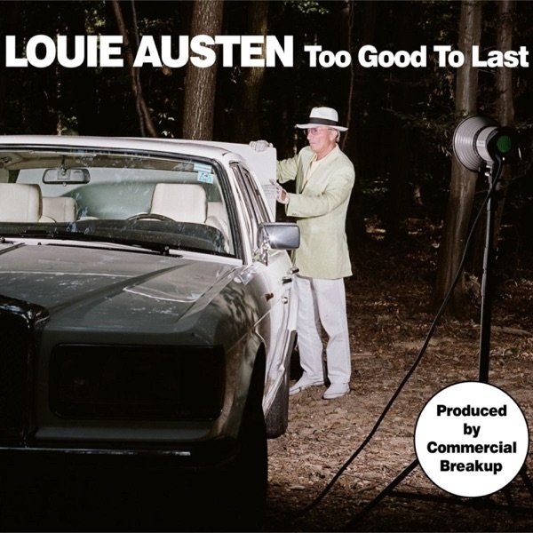 Album Louie Austen - Too Good to Last