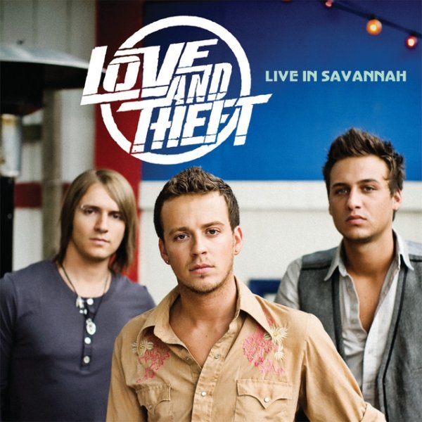 Album Love and Theft - Live In Savannah