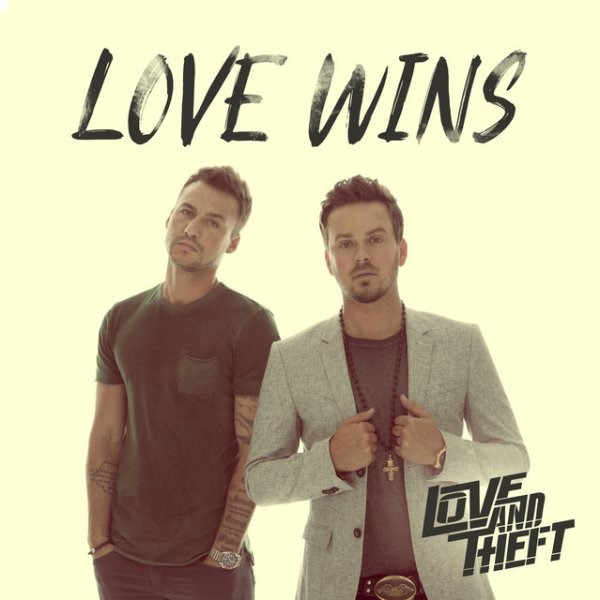 Album Love and Theft - Love Wins