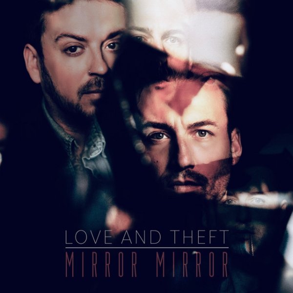 Album Love and Theft - Mirror Mirror