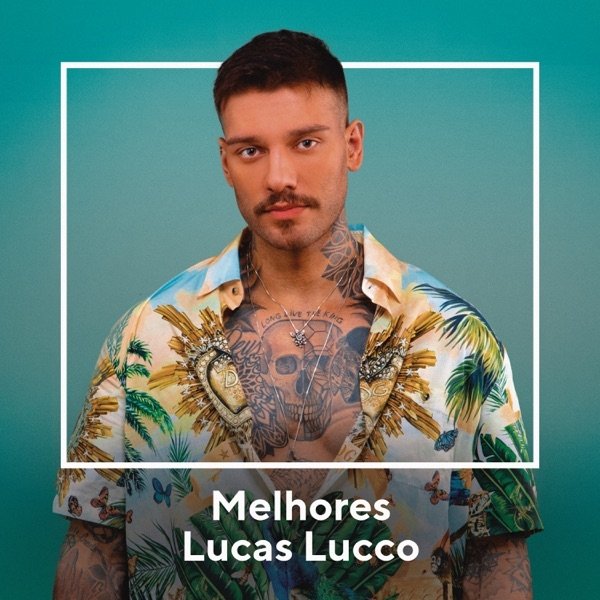 Album Lucas Lucco - Melhores Lucas Lucco