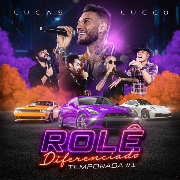 Album Lucas Lucco - Rolê Diferenciado, Temp. #1