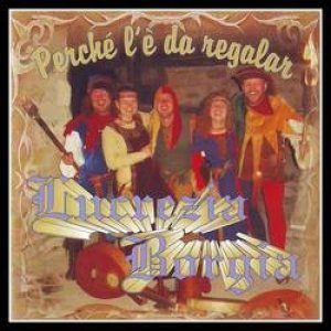 Album Lucrezia Borgia - Perché Ĺe Da Regalar