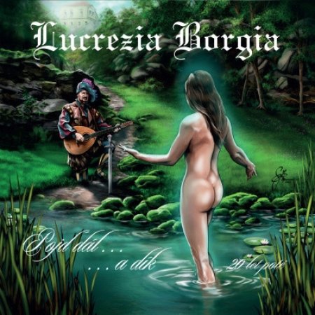 Album Lucrezia Borgia - Pojď dál ... a dík (20 let poté)