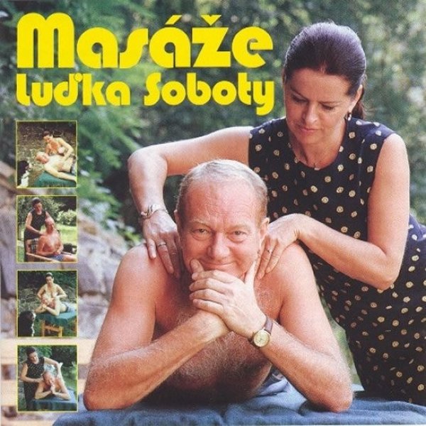 Album Masáže Luďka Soboty - Luděk Sobota