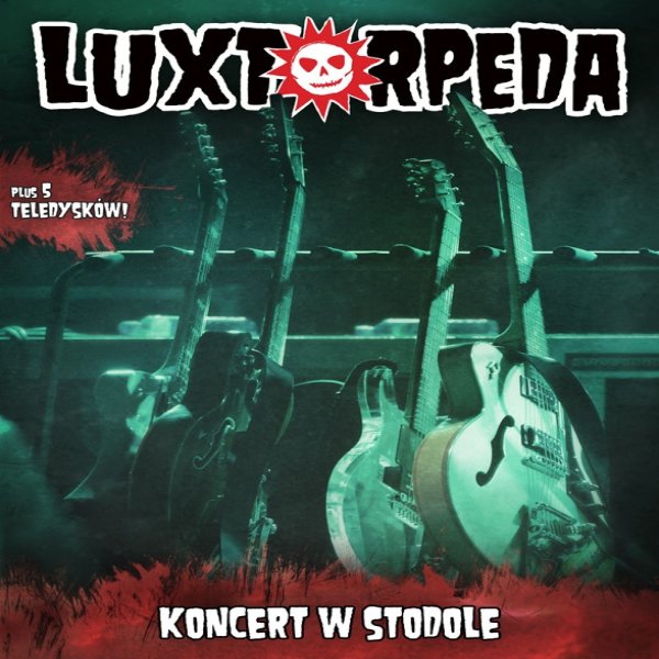 Album Luxtorpeda - Koncert w Stodole