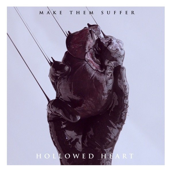 Album Make Them Suffer - Hollowed Heart