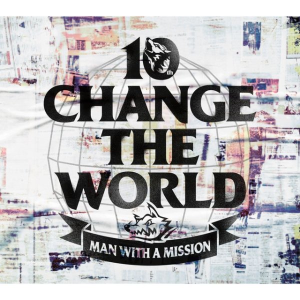 Album MAN WITH A MISSION - Change the World