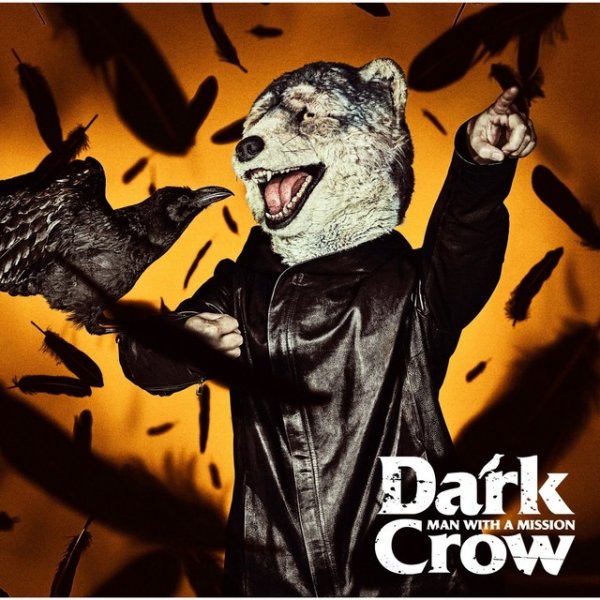Album MAN WITH A MISSION - Dark Crow
