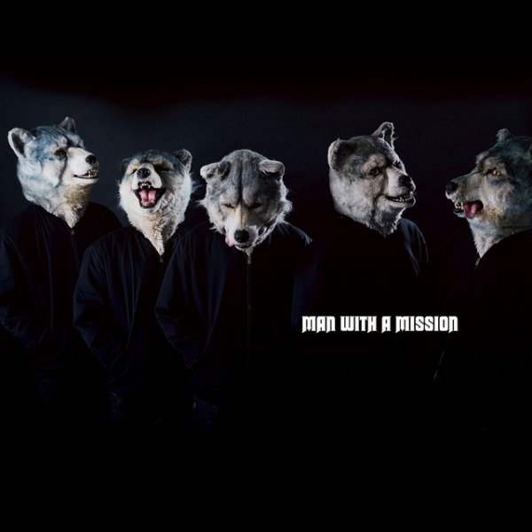 Album MAN WITH A MISSION - MAN WITH A MISSION