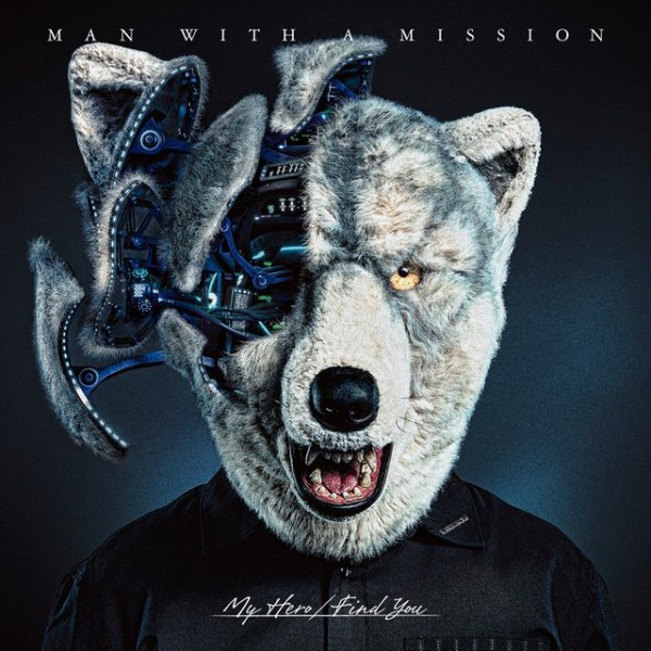 Album MAN WITH A MISSION - My Hero