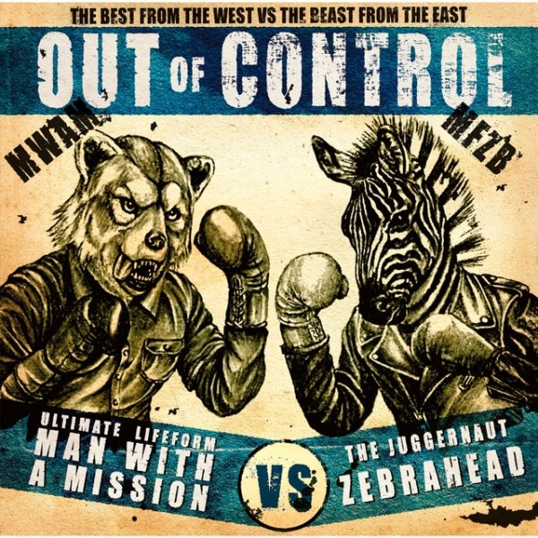 Album MAN WITH A MISSION - Out of Control