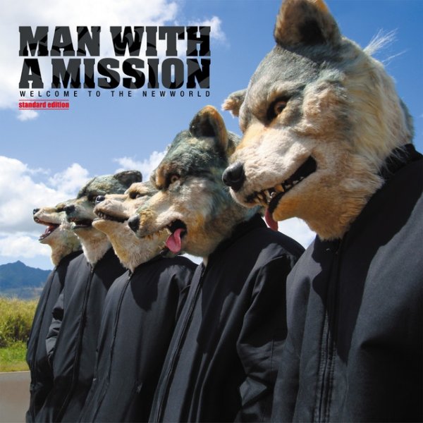 Album MAN WITH A MISSION - WELCOME TO THE NEWWORLD