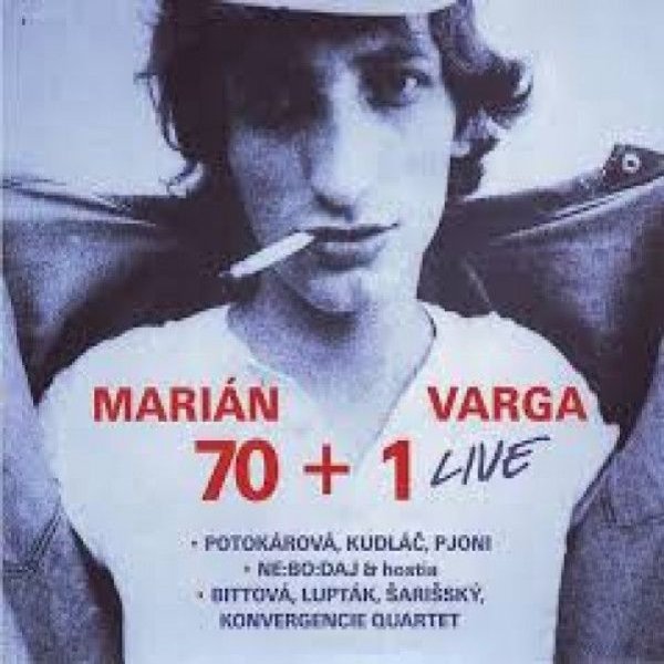 Album Marián Varga - Marián Varga 70 + 1 Live