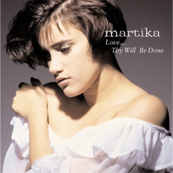 Album Martika - Love... Thy Will Be Done