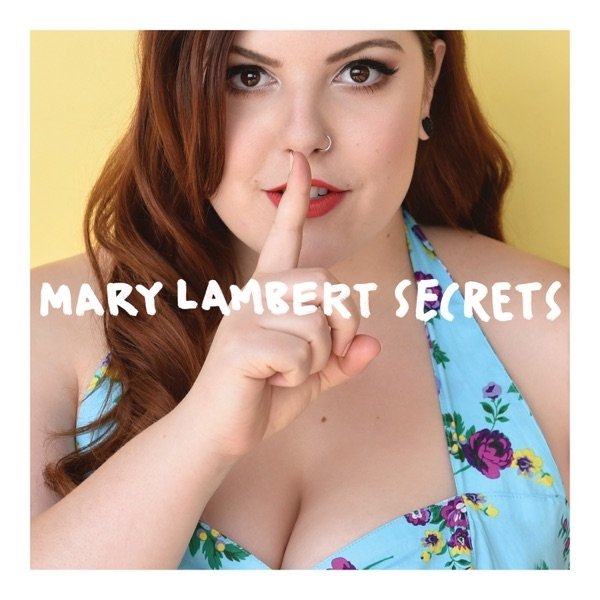 Album Mary Lambert - Secrets
