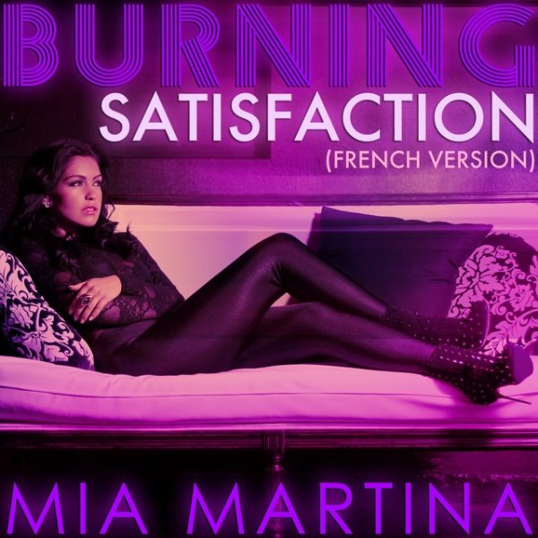 Album Mia Martina - Burning Satisfaction