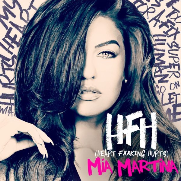 Album Mia Martina - HFH (Heart Fucking Hurts)