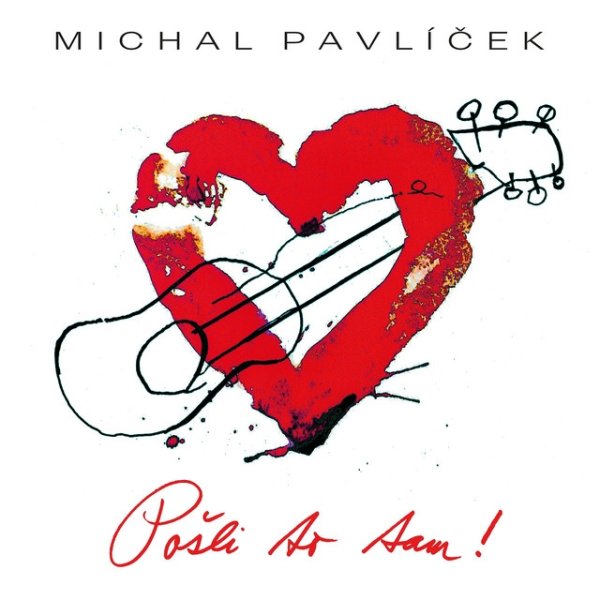 Album Michal Pavlíček - Pošli to tam !