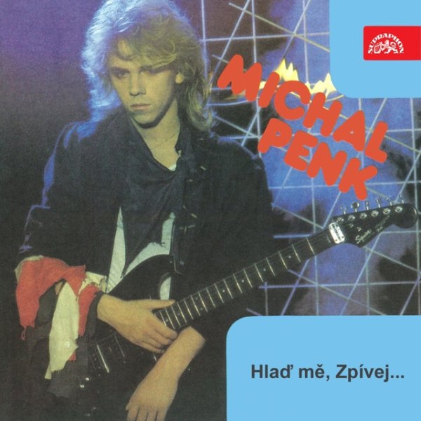 Album Michal Penk - Hlaď mě, Zpívej...