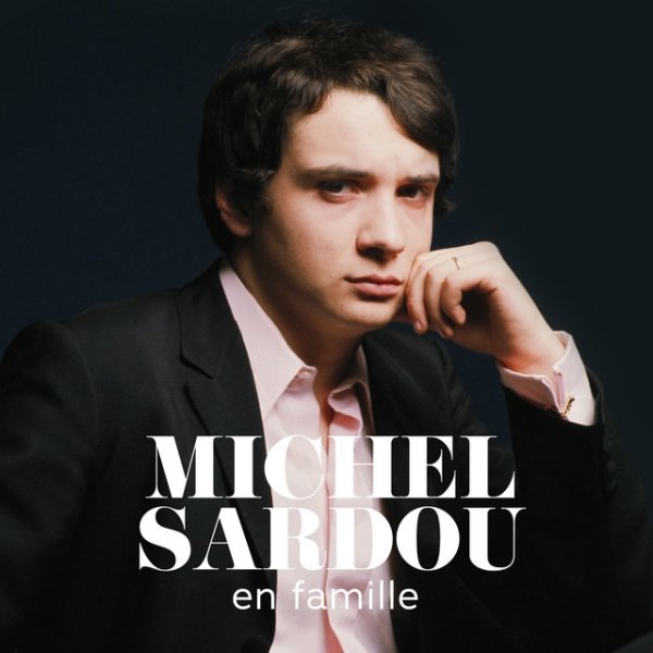Album Michel Sardou - En famille