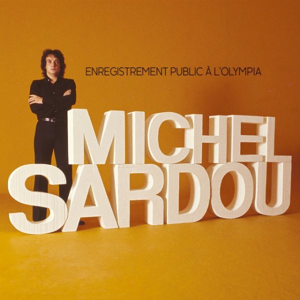 Album Enregistrement public à l'Olympia 71 - Michel Sardou