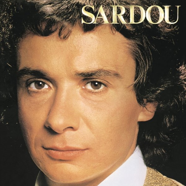 Album Michel Sardou - Je vole