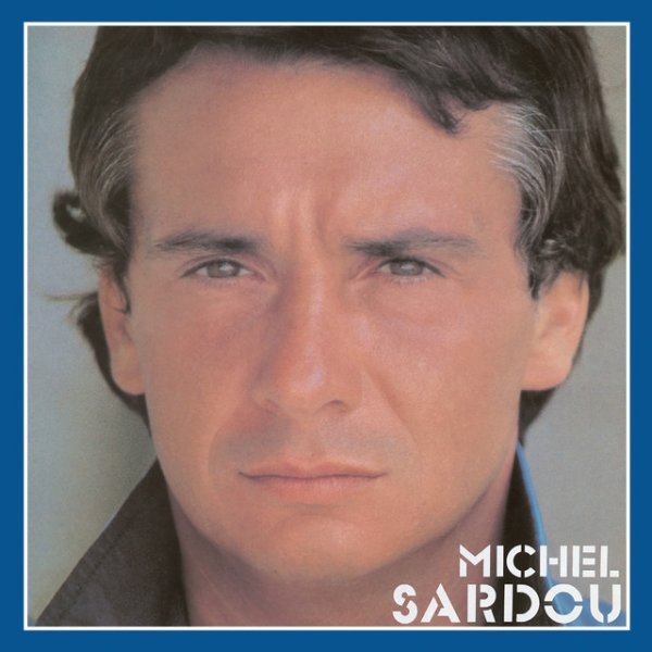 Album Michel Sardou - Les années 30