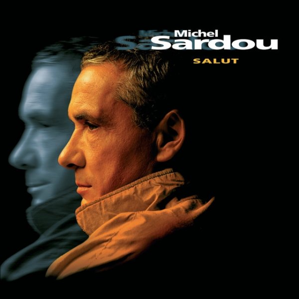 Album Michel Sardou - Salut