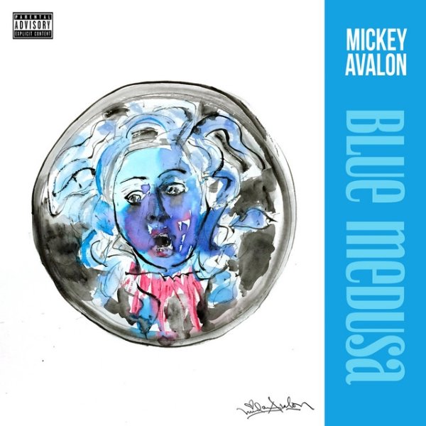 Mickey Avalon Blue Medusa, 2018