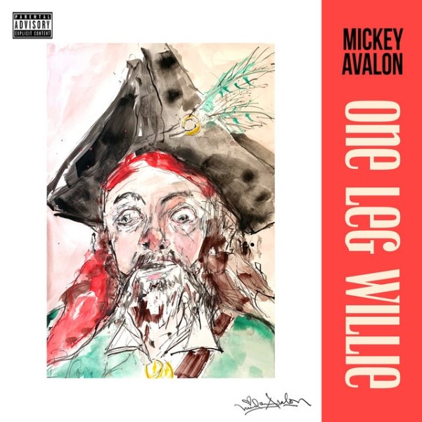Mickey Avalon One Leg Willie, 2019