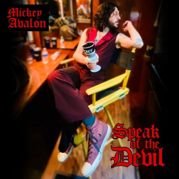 Album Mickey Avalon - Speak Of The Devil