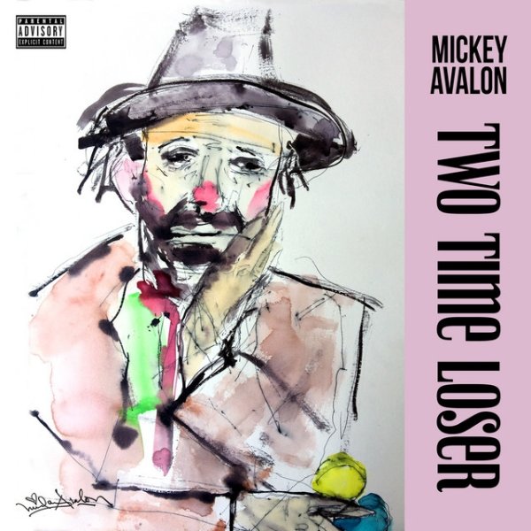Album Mickey Avalon - Two Time Loser