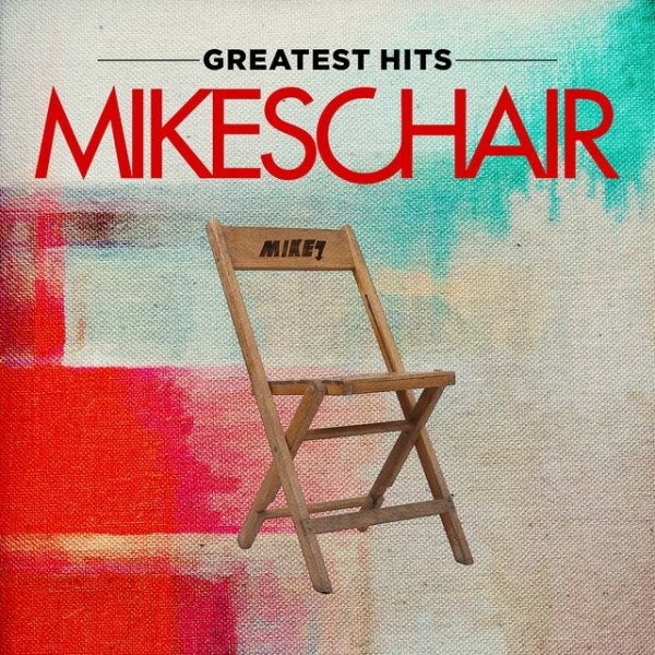 Album Mikeschair - Greatest Hits