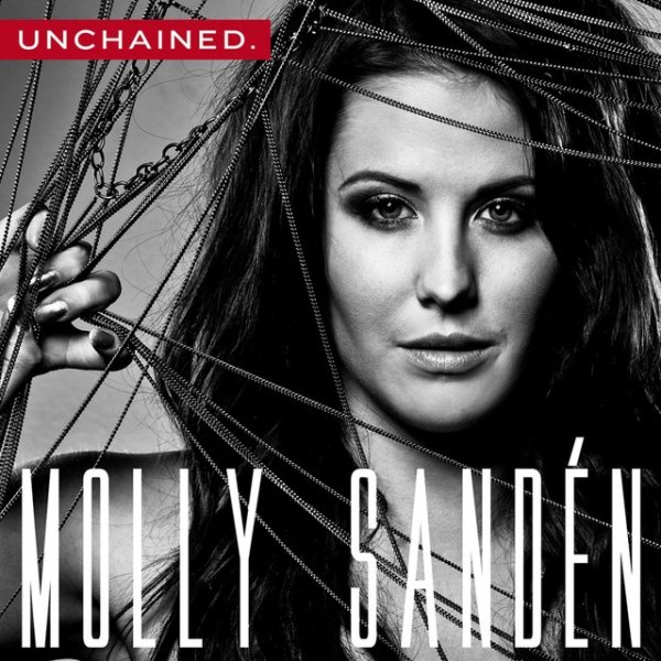 Molly Sandén Unchained, 2012