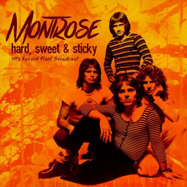 Album Montrose - Hard, Sticky & Sweet