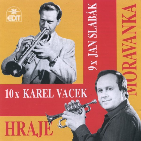 Album Moravanka - 10x Karel Vacek / 9x Jan Slabák