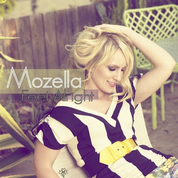 Album Mozella - Feel Alright