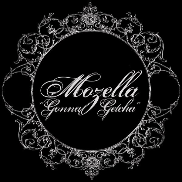 Album Mozella - Gonna Getcha