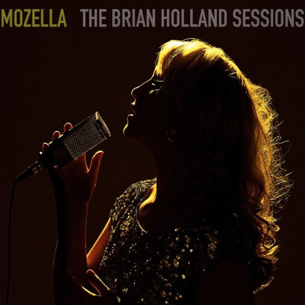 Album Mozella - The Brian Holland Sessions