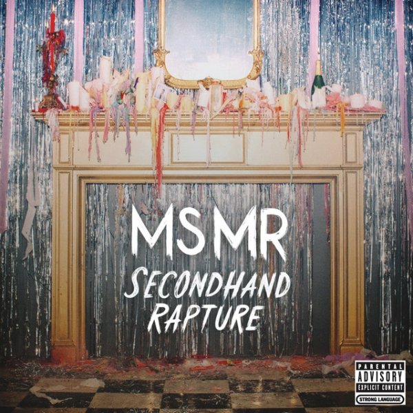 Album MS MR - Secondhand Rapture